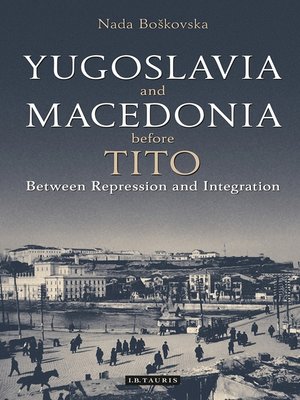 cover image of Yugoslavia and Macedonia Before Tito